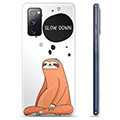 Samsung Galaxy S20 FE TPU Case - Slow Down